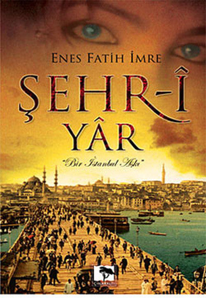 Şehr-i Yar  Bir İstanbul Aşkı (Cep Boy)-zoom-