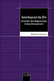 Azerbaycan'da Din  Sovyetler'den Bağımsızlığa Hafıza Dönüşümleri-zoom-