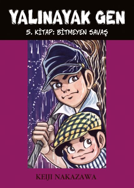 Yalınayak Gen 5. Kitap - Bitmeyen Savaş-zoom-