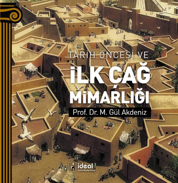 Tarih Öncesi Ve İlk Çağ Mimarlığı-zoom-