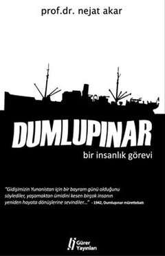 Dumlupınar  Bir İnsanlık Görevi