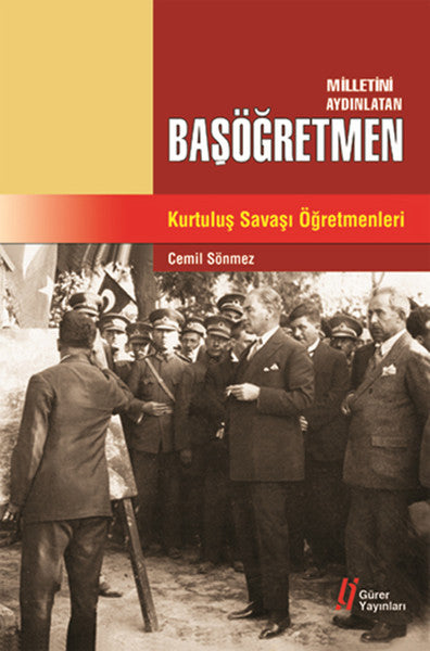 Milletini Aydınlatan Başöğretmen  Kurtuluş Savaşı Öğretmenleri-zoom-