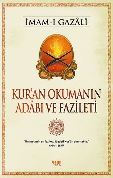 Kur'an Okumanın Adabı ve Fazileti