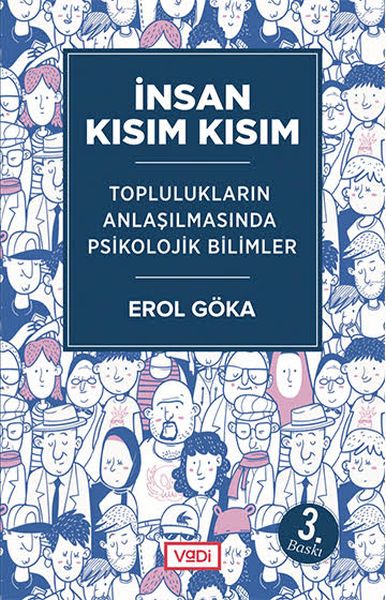 İnsan Kısım Kısım - Toplulukların Anlaşılmasında Psikolojik Bilimler-zoom-