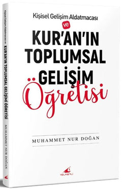 Kur'an'ın Toplumsal Gelişim Öğretisi