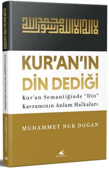 Kur'an'ın "Din" Dediği