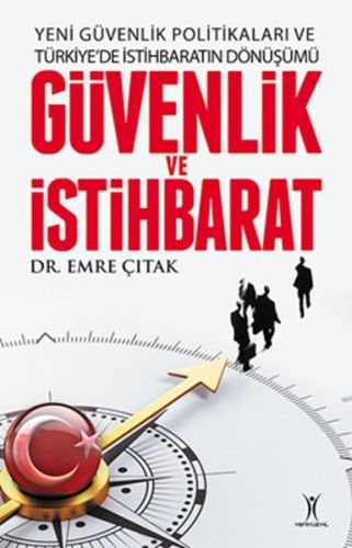 Yeni Güvenlik Politikaları ve Türkiyede İstihbaratın Dönüşümü Güvenlik ve İstihbarat-zoom-
