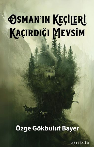 Osman’ın Keçileri Kaçırdığı Mevsim-zoom-