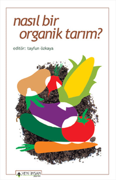 Nasıl Bir Organik Tarım?-zoom-