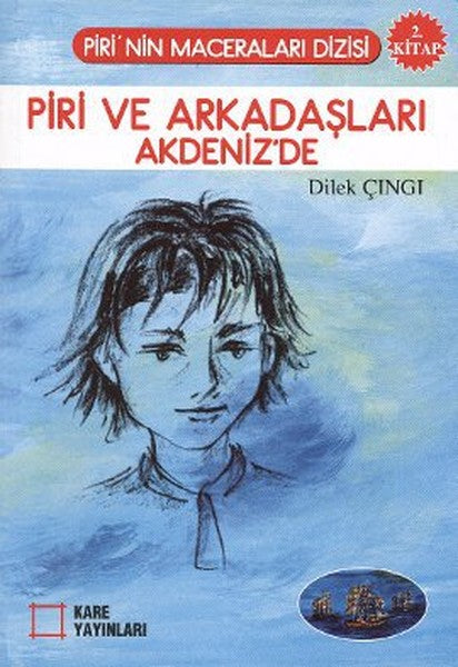 Piri ve Arkadaşları Akdeniz'de 2. Kitap-zoom-