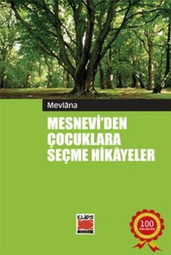 Mesnevi'den Çocuklara Seçme Hikayeler