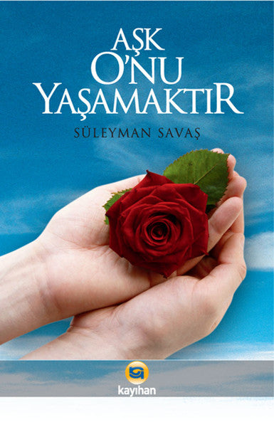 Aşk O'nu Yaşamaktır-zoom-
