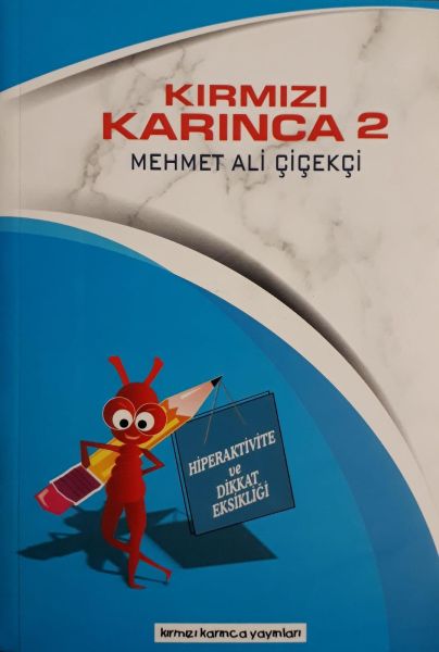 Hiperaktive ve Dikkat Eksikliği / Kırmızı Karınca 2-zoom-