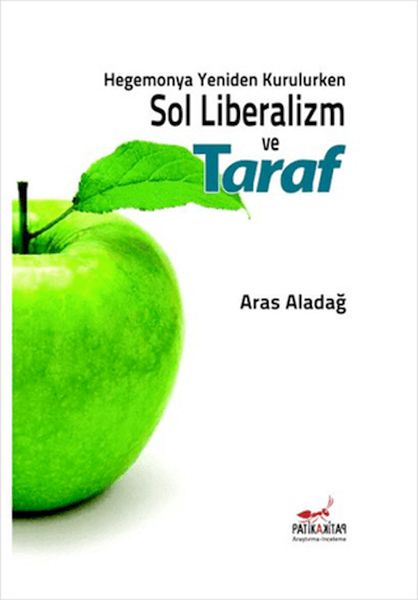 Hegemonya Yeniden Kurulurken Sol Liberalizm ve Taraf-zoom-