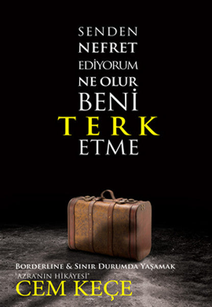 Senden Nefret Ediyorum Ne Olur Beni Terk Etme-zoom-