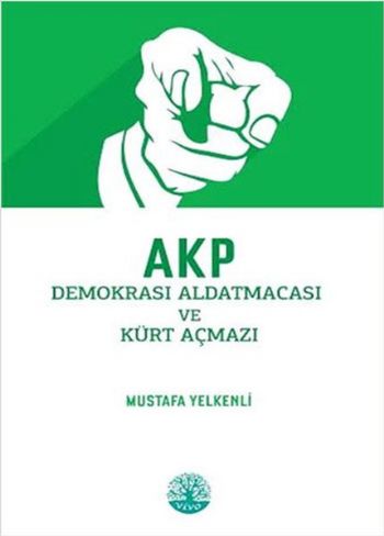 AKP Demokrasi Aldatmacası ve Kürt Açmazı-zoom-