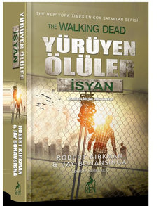 Yürüyen Ölüler - İsyan
