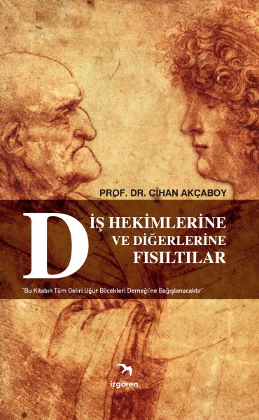 Diş Hekimlerine ve Diğerlerine Fısıltılar-zoom-