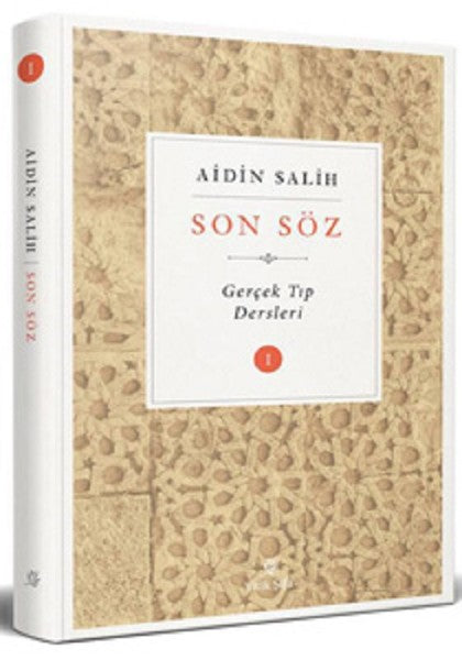 Son Söz - Gerçek Tıp Dersleri (Cilt 1)-zoom-