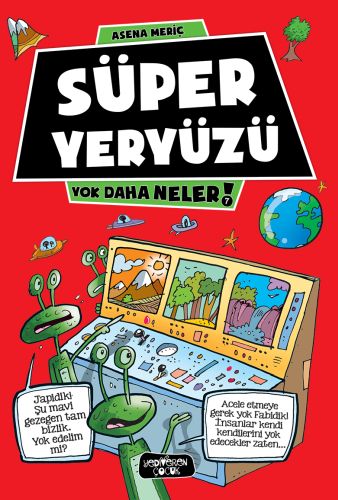 Yok Daha Neler 7 - Süper Yeryüzü-zoom-