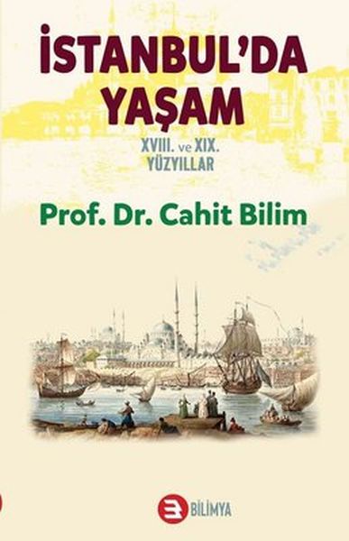 İstanbul da Yaşam 18. ve 19. Yüzyıllar-zoom-
