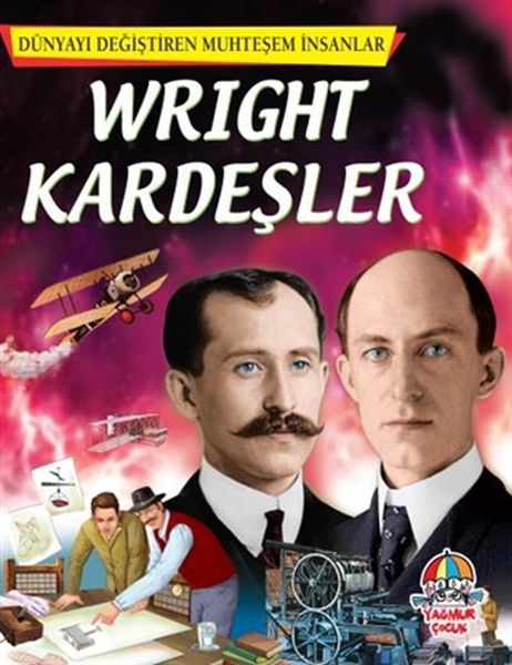 Wright Kardeşler - Dünyayı Değiştiren Muhteşem İnsanlar-zoom-