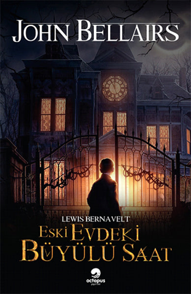 Lewis Bernavelt - Eski Evdeki Büyülü Saat-zoom-