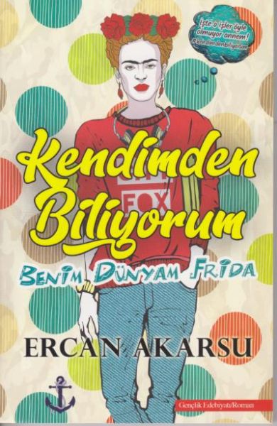 Kendimden Biliyorum Benim Dünyam Frida-zoom-