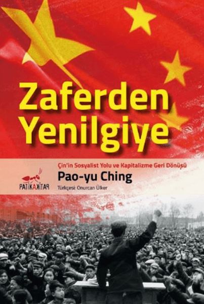 Zaferden Yenilgiye: Çin'in Sosyalist Yolu ve Kapitalizme Geri Dönüşü-zoom-