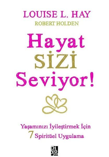Hayat Sizi Seviyor! - Yaşamınızı İyileştirmek İçin 7 Spiritüel Uygulama-zoom-