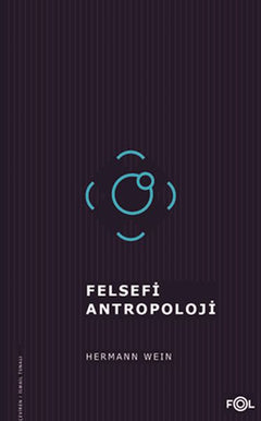 Felsefi Antropoloji/Tarih, İnsan ve Dil Felsefesi Üzerine