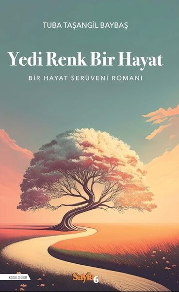 Yedi Renk Bir Hayat