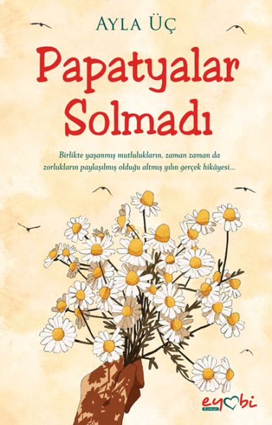 Papatyalar Solmadı-zoom-