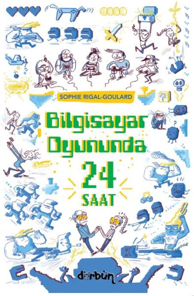 Bilgisayar Oyununda  24 Saat-zoom-