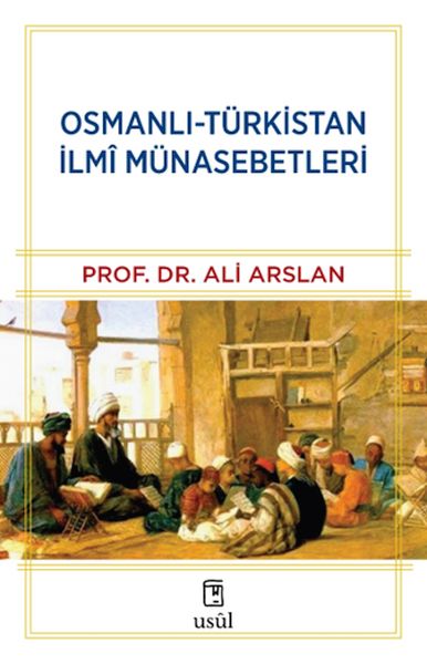 Osmanlı-Türkistan İlmî Münasebetleri-zoom-