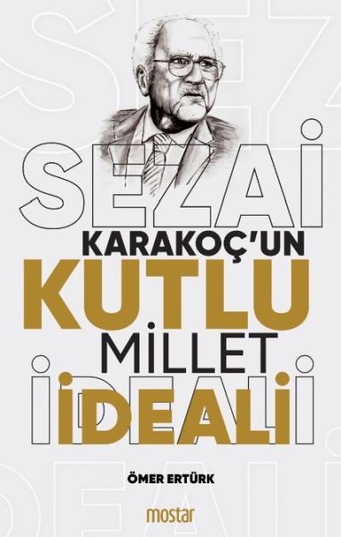 Sezai Karakoç’un Kutlu Millet ideali-zoom-