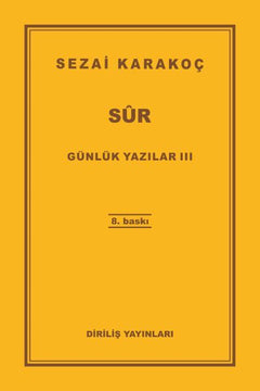 Günlük Yazılar 3 - Sur