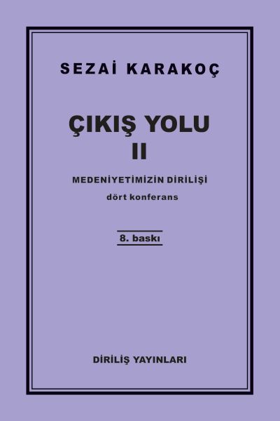 Çıkış Yolu 2 - Medeniyetimizin Dirilişi-zoom-