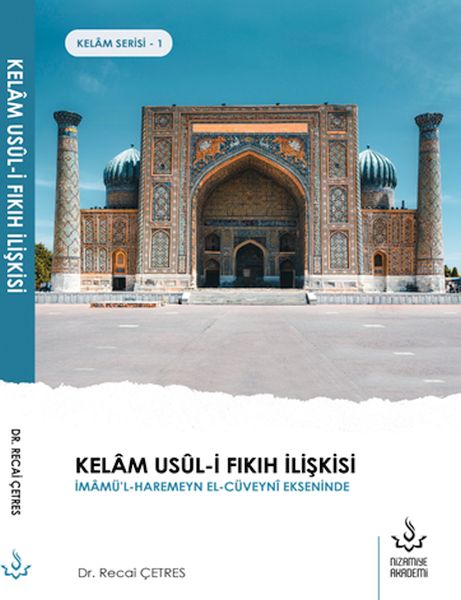 Kelâm Usûl-İ Fıkıh İlişkisi-zoom-