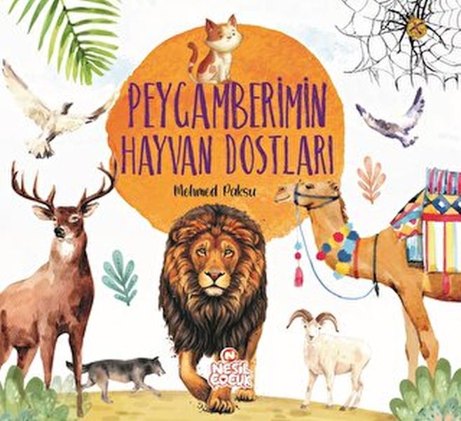 Peygamberimin Hayvan Dostları-zoom-