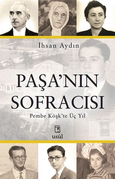 Paşa’nın Sofracısı Pembe Köşk’te Üç Yıl-zoom-