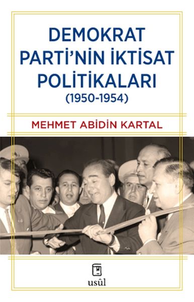 Demokrat Parti’nin İktisat Politikaları (1950-1954)-zoom-