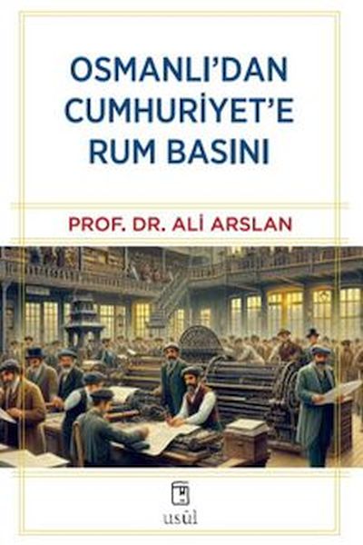Osmanlı'dan Cumhuriyet'e Rum Basını-zoom-