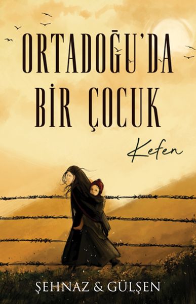 Ortadoğu’da Bir Çocuk - Kefen-zoom-