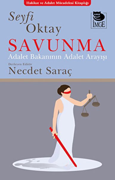 Savunma - Adalet Bakanının Adalet Anlayışı-zoom-