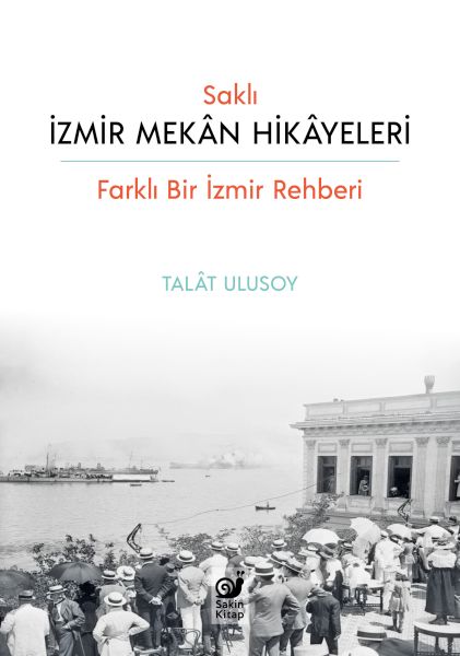 Saklı İzmir Mekan Hikayeleri-zoom-
