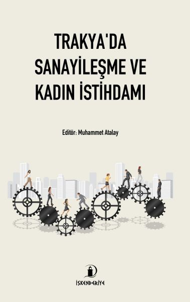 Trakya'da Sanayileşme ve Kadın İstihdamı-zoom-
