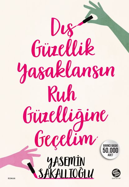 Dış Güzellik Yasaklansın Ruh Güzelliğine Geçelim-zoom-
