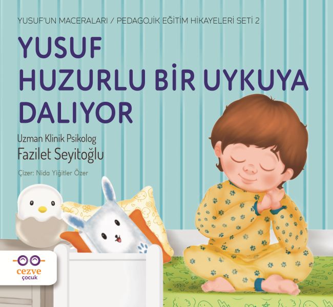 Yusuf Huzurlu Bir Uykuya Dalıyor - Yusuf’un Maceraları - Pedagojik Eğitim Hikayeleri Seti 2-zoom-