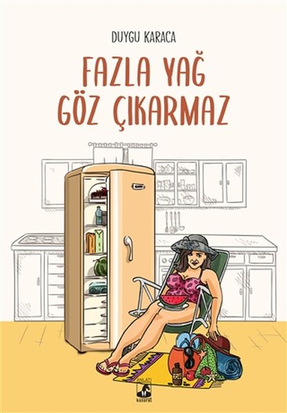 Fazla Yağ Göz Çıkarmaz-zoom-